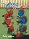 Turkey Trouble by Judy Walker, 9781490843711