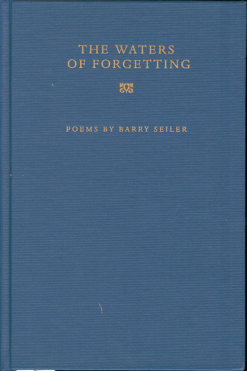 Waters of Forgetting by Barry Seiler, 9780962262876