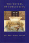 Waters of Forgetting - 9780962262883 by Barry Seiler, 9780962262883