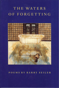 Waters of Forgetting - 9780962262883 by Barry Seiler, 9780962262883