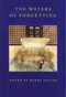 Waters of Forgetting - 9780962262883 by Barry Seiler, 9780962262883