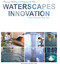 Waterscapes Innovation by Herbert Dreiseitl, 9789881296931