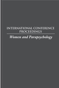 Women and Parapsychology by Rhea A. White, Listette Coly, 9780912328454