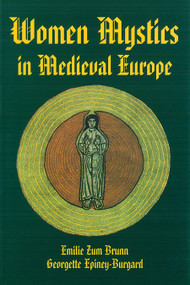 Women Mystics in Medieval Europe by Emilie Zum Brunn, 9781557781963