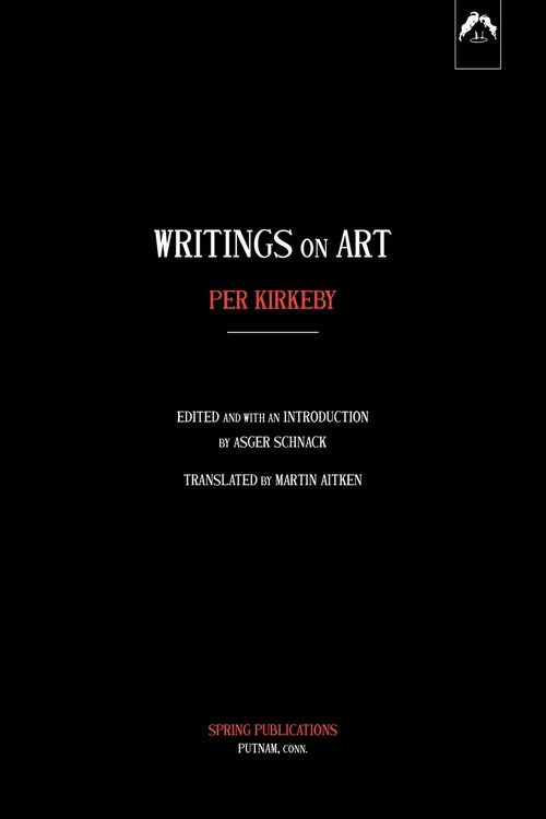 Writings on Art by Asger Schnack, Per Kirkeby, Martin Aitken, 9780882145723