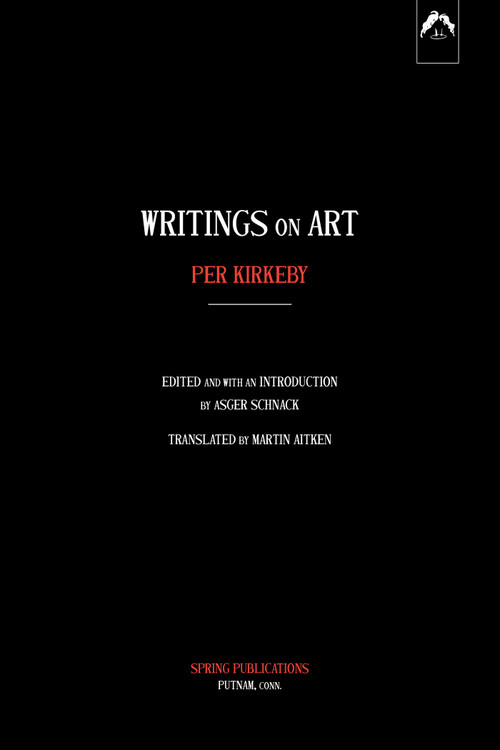 Writings on Art by Asger Schnack, Per Kirkeby, Martin Aitken, 9780882145723