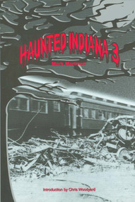 Haunted Indiana 3 by Mark Marimen, 9781882376810