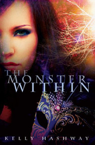 The Monster Within - 9781937053857 by Kelly Hashway, 9781937053857
