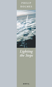 Lighting the Steps by Philip Holmes, 9780856463396