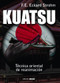 Kuatsu (Técnica oriental de reanimación) by F. E. Eckard Strohm, 9788415215035