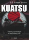 Kuatsu (Técnica oriental de reanimación) (Spanish Edition) by F. E. Eckard Strohm, 9788415215035