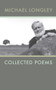 Collected Poems | Michael Longley by Michael Longley, 9781930630314