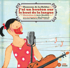J'ai un bouton sur le bout de la langue by Mary Travers, Josée Bisaillon, 9782923163819