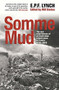Somme Mud by Private E. P. F. Lynch, 9781741668940