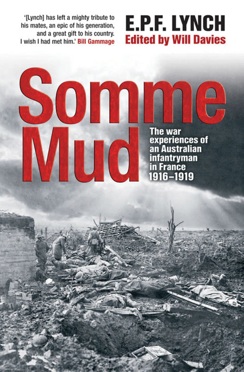 Somme Mud by Private E. P. F. Lynch, 9781741668940