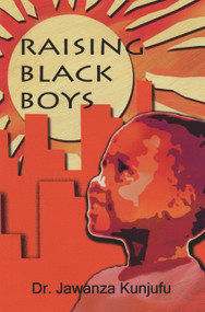 Raising Black Boys by Jawanza Kunjufu, 9781934155073