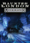 Haunted London Underground by David Brandon, Alan Brooke, 9780752447469