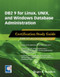 DB2 9 for Linux, UNIX, and Windows Database Administration (Certification Study Guide) by Roger E. Sanders, 9781583470770