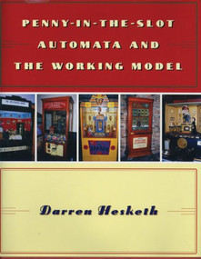 Penny-in-the-Slot Automata and the Working Model by Darren Hesketh, 9780709074083
