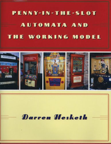 Penny-in-the-Slot Automata and the Working Model by Darren Hesketh, 9780709074083