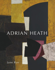 Adrian Heath by Jane Rye, 9781848220386
