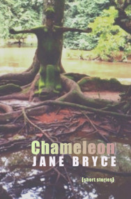 Chameleon (Short Stories) by Jane Bryce, 9781845230418