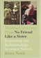 No Friend Like a Sister (Exploring the Relationships between Sisters) by Jenny Neale, 9780864734709