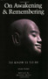 On Awakening & Remembering (To Know is To Be) by Mark Perry, Huston Smith, 9781887752404