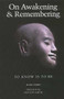 On Awakening & Remembering (To Know is To Be) by Mark Perry, Huston Smith, 9781887752404