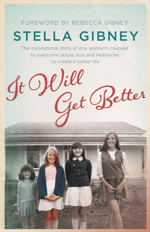 It Will Get Better by Stella Gibney, 9781925266221