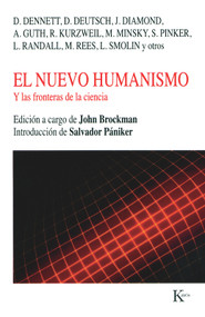 El nuevo humanismo (Y las fronteras de la ciencia) (Spanish Edition) by John Brockman, Salvador Pániker, 9788472456440