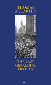 Last Geraldine Officer by Thomas McCarthy, 9780856464218