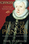 The Other Tudor Princess (Margaret Douglas, Henry VIII's Niece) by Mary McGrigor, 9780750966177