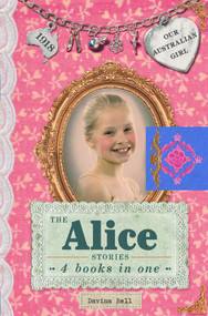The Alice Stories (4 Books in One) by Davina Bell, 9780670078462