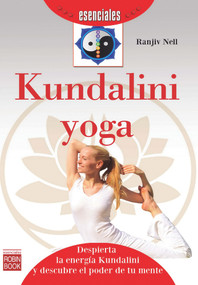 Kundalini yoga (Spanish Edition) by Ranjiv Nell, 9788499173252