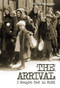 The Arrival (I Sought God in Hell) by Mietek Weintraub, 9781936068333