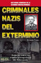 Criminales nazis del exterminio by Ernesto Frers, 9788499173122