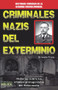 Criminales nazis del exterminio (Spanish Edition) by Ernesto Frers, 9788499173122