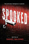 Spooked (The Truth about Intelligence in Australia) by Daniel Baldino, 9781742233888