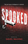Spooked (The Truth about Intelligence in Australia) by Daniel Baldino, 9781742233888