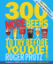 300 More Beers to Try Before You Die! by Roger Protz, 9781852492953