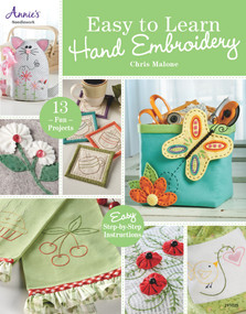 Easy to Learn Hand Embroidery by Chris Malone, 9781596359703