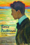 Boris Pasternak (Family Correspondence, 1921-1960) by Maya Slater, Nicolas Pasternak Slater, 9780817910259