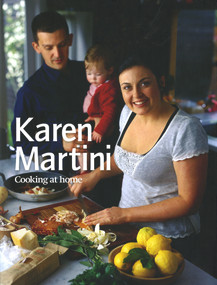 Karen Martini Cooking at Home by Karen Martini, 9781920989866
