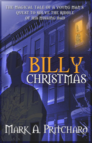 Billy Christmas by Mark A. Pritchard, 9780982625187