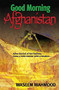 Good Morning Afghanistan by Waseem Mahmood, Hamid Karzai, 9781903070710