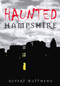 Haunted Hampshire by Rupert Matthews, 9780752448626