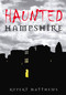 Haunted Hampshire by Rupert Matthews, 9780752448626