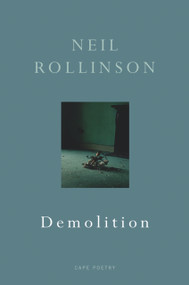 Demolition by Neil Rollinson, 9780224081719