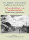 New Zealand-New Caledonia: Neighbours, Friends, Partners (La Nouvelle-Zélande et la Nouvelle-Calédonie: Voisins, amis et partenaires) by Frédéric Angleviel, Stephen Levine, 9780864735829